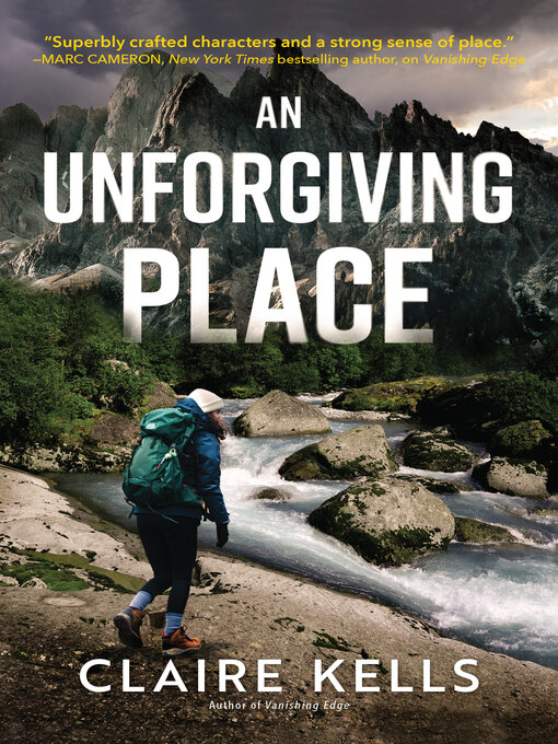 Title details for An Unforgiving Place by Claire Kells - Available